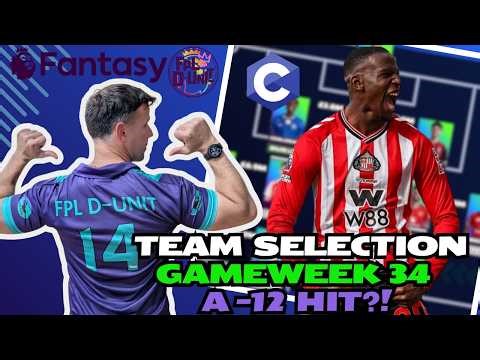FPL GAMEWEEK 34 TEAM SELECTION 💪🔥 | A -12 HIT D-UNIT PLAY? 🐐🎲🏆 | Fantasy Premier League Tips 2025/26