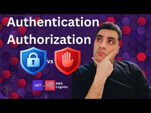 Real difference between Authentication and Authorization in .Net and AWS Cognito