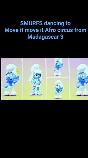 smurfs dance to move it move it Afro circus from Madagascar 3
