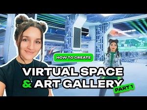 Create YOUR DREAM virtual SPACE or Art Gallery in Spatial 🏠🎨 : PART 1