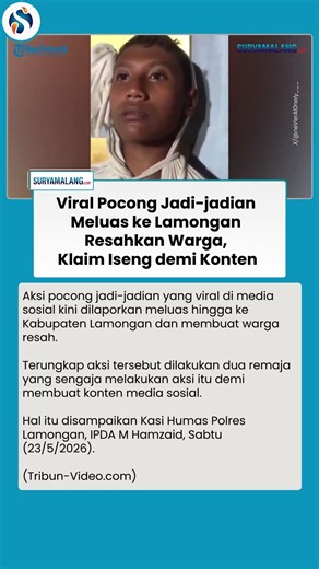 Viral! Pocong Palsu di Lamongan Bikin Resah, Polisi Ungkap 2 Remaja Iseng Cari Konten, Bukan Hantu