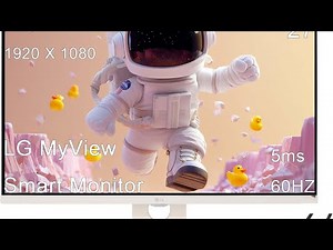 Review: LG 27” MyView Smart Monitor FHD IPS with webOS, AirPlay 2, Built-in Speakers & HDR10