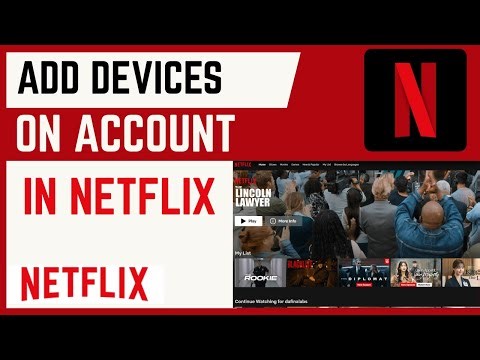 How To Add New Device On Netflix Account