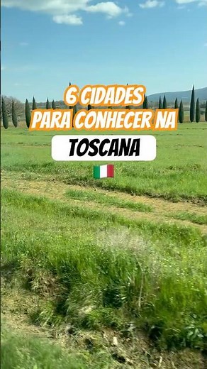 6 cidades lindas na Toscana- Itália #toscana #italia