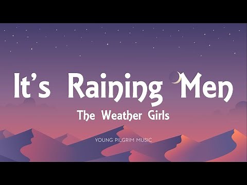 The Weather Girls - It's Raining Men (Lyrics)