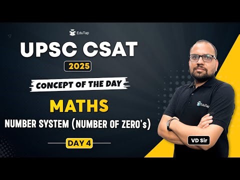 Number System UPSC CSAT | CSAT Maths Syllabus Questions & Answers PDF | UPSC Maths PYQs | EduTap