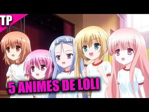 5 BEST LOLI ANIME YOU NEED TO WATCH