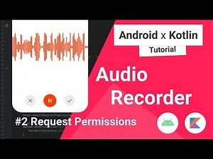Audio Recorder #2 : How to request permissions in Android Studio