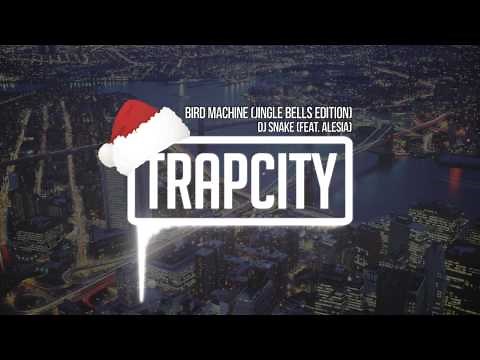DJ Snake (feat. Alesia) - Bird Machine (Jingle Bells Edition)