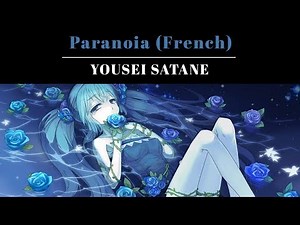 【Yousei】 Paranoia - Miku Hatsune (French ver.)