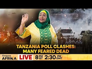 LIVE | Tanzania Election: Curfew Imposed After Clashes, Many Feared Dead | Firstpost Africa | N18G
