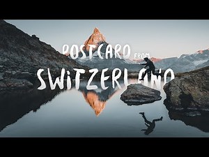 POSTCARD FROM SWITZERLAND