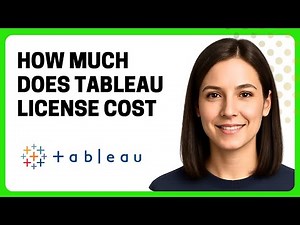 How Much Does Tableau License Cost