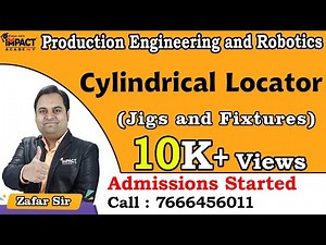 Cylindrical Locator | Jigs and Fixtures | Production Engineering and Robotics #engineering #gate