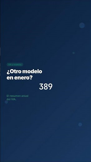 Modelo 390: qué es el resumen anual de IVA y por qué no lleva pago