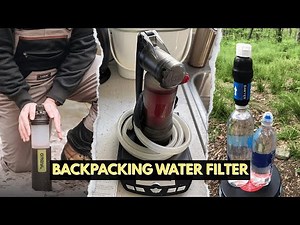 6 Best Life-Saving Backpacking Water Filters Tested: Which One Wins?
