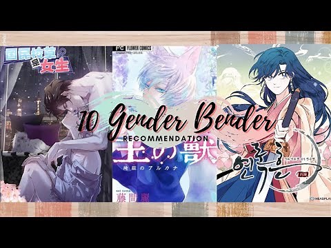 10 Gender Bender or Cross-Dressing Manhwa/Manhua/Manga recommendation that you shouldn't miss!