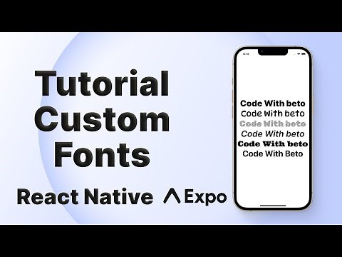 Tutorial custom fonts React Native Expo en Español