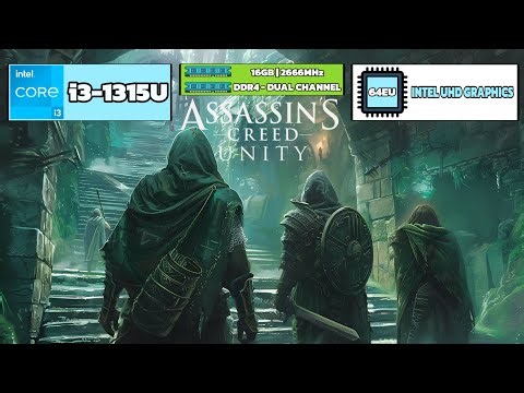 i3 1315U - Assassin's Creed Unity - Intel UHD Graphics ,16gb ram ,Fps Test
