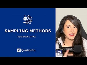 Types of Sampling Methods: Which one is best for you? | QuestionPro