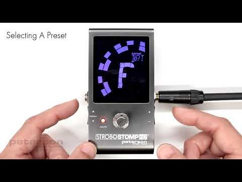 StroboStomp HD Video Instruction Manual - 7 - Selecting A Preset