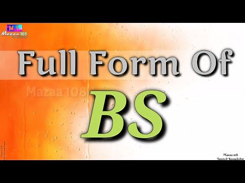 Full Form of BS | BS full form | BS means | BS Stands for | BS का फुल फॉर्म | What is BS | #Mazaa108