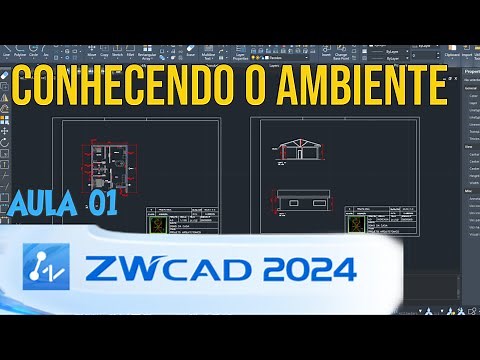 INTRODUÇÃO AO ZWCAD - 01 - AMBIENTE, NAVEGAÇÃO E CONFIGURAÇÕES