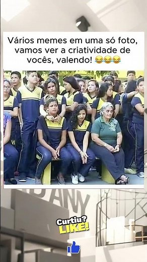 Vários memes em uma só foto, vamos ver a criatividade de vocês, valendo! 😂