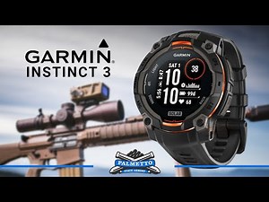 Garmin Instinct 3 - What You Need to Know | Palmetto State Armory
