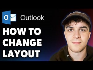 How to Change Outlook Layout (Full 2025 Guide)