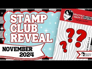 November 2024 Regular Stamp Club Reveal