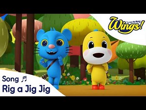 Rig a Jig Jig l Nursery Rhymes l Level 1 Unit 1 l Wings