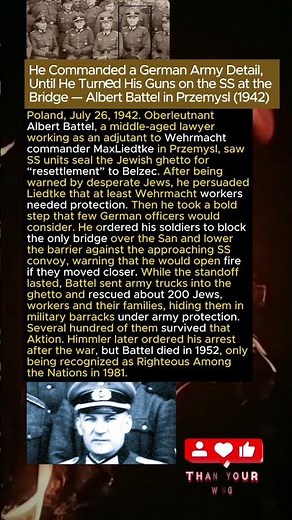 He Commanded a German Army Detail, Until He Turned His Guns on the SS at the Bridge (1942)