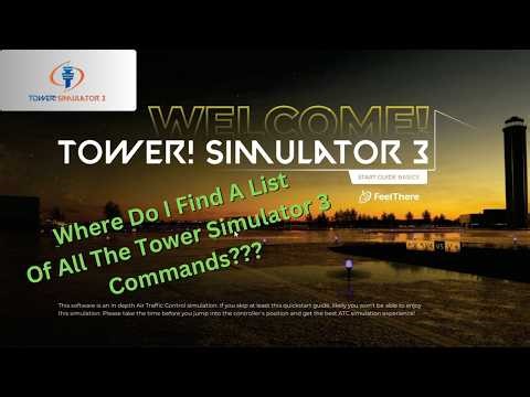 2026 Where Do I Find A List Of All The Tower Simulator 3 Commands??? | Voice Recognition Help