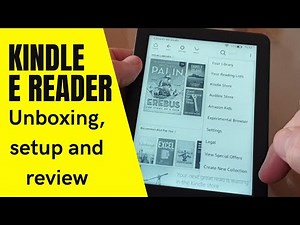 Kindle e reader - unboxing, setup and review