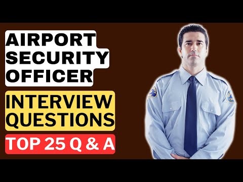 Airport Security Officer Interview Questions and Answers | How to Pass the Interview