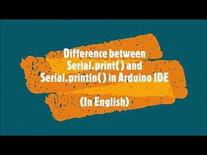 9-Difference between Serial print ( ) and Serial println( )