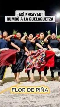 This is how Flor de Piña rehearses for Guelaguetza!