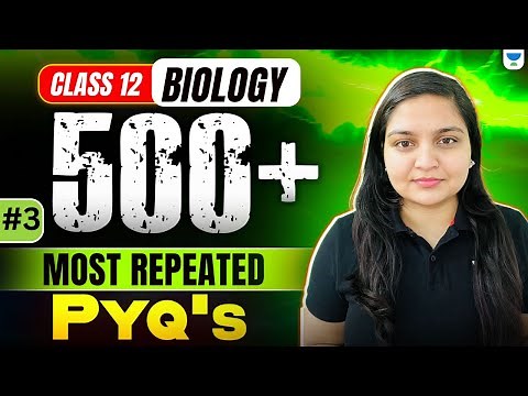 500+ Most Repeated PYQs 🔥| Class 12 Biology | Must Practice Questions | Boards 2026 | Nikita Ma'am