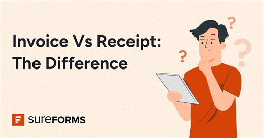 Invoice vs Receipt: What’s the Difference? (With Examples) - SureForms