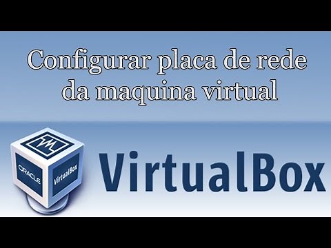 Como configurar internet da maquina virtual - VirtualBox