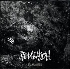 Retaliation - The Execution