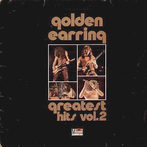 Golden Earring - Greatest Hits, Vol. 2