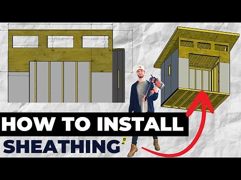 Shed Sheathing Installation (How to Install Plywood Sheathing on a Shed)