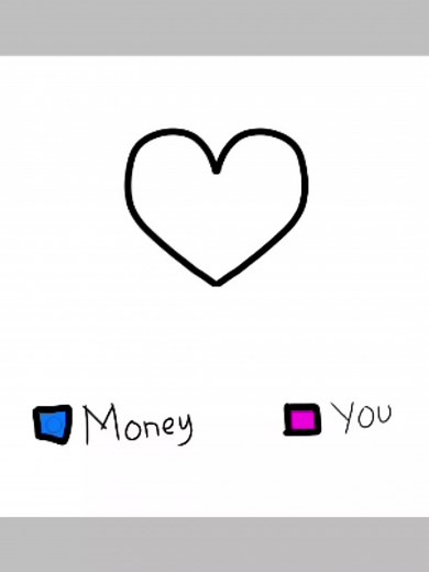 Money vs Love: Choosing Between You or Money
