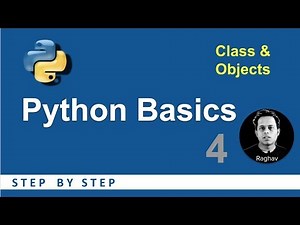 Python Beginners Tutorial | Classes Functions Objects | Basic Programming 4
