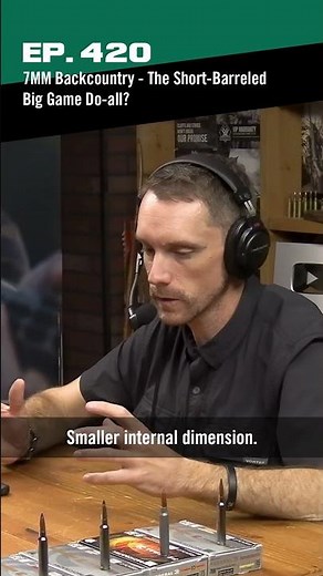 Ep. 420 | 7MM Backcountry | The Short-Barreled Big Game Do-all? #vortexnationpodcast