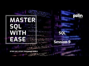 SQL Training : Session 9