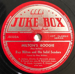 Roy Milton And His Solid Senders - Milton's Boogie / Groovy Blues