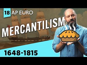 MERCANTILISM, Explained [AP Euro Review—Unit 3 Topic 4]